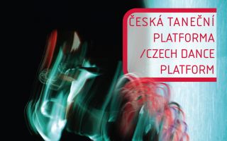 Česká taneční platforma – to nejzajímavější z tuzemského tance – od 16. dubna v Praze